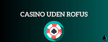 Online Casinoer uden ROFUS Spil Uden Bekymringer 348123284